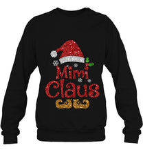Load image into Gallery viewer, Mimi Claus Santa Sparkle Christmas T-Shirt, Ladies T-Shirt, LongSleeve, Sweatshirt, Hoodie 2D
