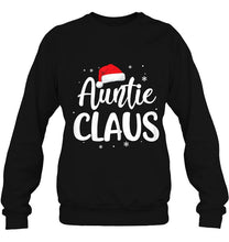 Load image into Gallery viewer, Auntie Claus Santa Hat Christmas T-Shirt, Ladies T-Shirt, LongSleeve, Sweatshirt, Hoodie 2D
