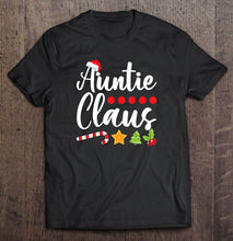 Load image into Gallery viewer, Auntie Claus Santa Hat Christmas Version2 T-Shirt, Ladies T-Shirt, LongSleeve, Sweatshirt, Hoodie 2D
