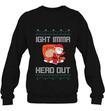 Load image into Gallery viewer, Ight Imma Head Out Santa Claus Christmas T-Shirt, Ladies T-Shirt, LongSleeve, Hoodie 2D
