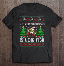 Load image into Gallery viewer, All I Want For Christmas Is A Big Fish Santa Claus Christmas Tree T-Shirt, Ladies T-Shirt, LongSleeve, Hoodie 2D
