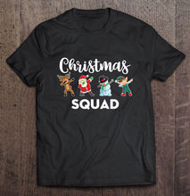 Load image into Gallery viewer, Christmas Squad Dabbing Reindeer Santa Snowman Elf T-Shirt, Ladies T-Shirt, LongSleeve, Sweatshirt, Hoodie 2D
