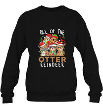 Load image into Gallery viewer, All Of The Otter Reindeer Christmas Lights T-Shirt, Ladies T-Shirt, LongSleeve, Sweatshirt, Hoodie 2D
