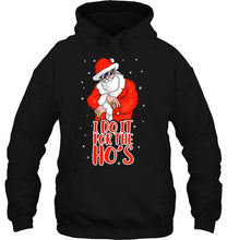 Load image into Gallery viewer, I Do It For The Ho’s Gangsta Santa Claus Christmas T-Shirt, Ladies T-Shirt, LongSleeve, Hoodie 2D
