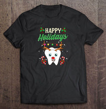 Load image into Gallery viewer, Happy Holidays Reindeer Teeth Dental Assistant Christmas T-Shirt, Ladies T-Shirt, LongSleeve, Sweatshirt, Hoodie 2D

