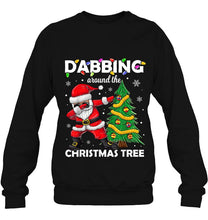 Load image into Gallery viewer, Dabbing Around The Christmas Tree Dabbing Santa Claus T-Shirt, Ladies T-Shirt, LongSleeve, Sweatshirt, Hoodie 2D
