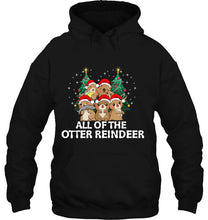 Load image into Gallery viewer, All Of The Otter Reindeer Santa Hat Christmas Tree T-Shirt, Ladies T-Shirt, LongSleeve, Sweatshirt, Hoodie 2D
