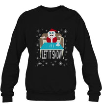 Load image into Gallery viewer, Let It Snow Santa Claus Version2 T-Shirt, Ladies T-Shirt, LongSleeve, Sweatshirt, Hoodie 2D
