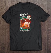 Load image into Gallery viewer, Chestnuts Roasting On An Open Fire Funny Santa Claus T-Shirt, Ladies T-Shirt, LongSleeve, Sweatshirt, Hoodie 2D
