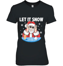 Load image into Gallery viewer, Let It Snow Funny Santa Claus Cocaine Christmas Version2 T-Shirt, Ladies T-Shirt, LongSleeve, Sweatshirt, Hoodie 2D
