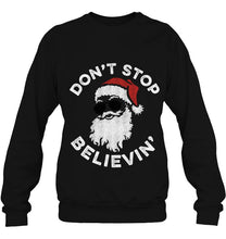 Load image into Gallery viewer, Don’t Stop Believin’ Santa Claus With Glasses Christmas T-Shirt, Ladies T-Shirt, LongSleeve, Sweatshirt, Hoodie 2D
