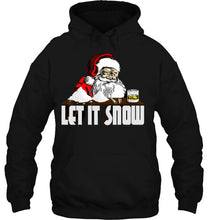Load image into Gallery viewer, Let It Snow Santa Claus Whisky &amp; Cocaine Christmas T-Shirt, Ladies T-Shirt, LongSleeve, Sweatshirt, Hoodie 2D
