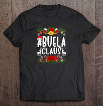 Load image into Gallery viewer, Abuela Claus Santa Claus Christmas T-Shirt, Ladies T-Shirt, LongSleeve, Sweatshirt, Hoodie 2D
