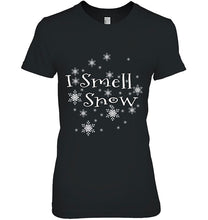 Load image into Gallery viewer, I Smell Snow Funny Gift Christmas T-Shirt, Ladies T-Shirt, LongSleeve, Sweatshirt, Hoodie 2D
