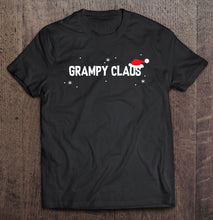 Load image into Gallery viewer, Grampy Claus Christmas Shirt, Funny Cute Holiday Gift T-Shirt, Ladies T-Shirt, LongSleeve, Sweatshirt, Hoodie 2D
