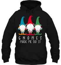 Load image into Gallery viewer, Gnomes Made Me Do It Nordic Santa Gnome Funny Christmas Pullover T-Shirt, Ladies T-Shirt,  Sweatshirt, Hoodie 2D
