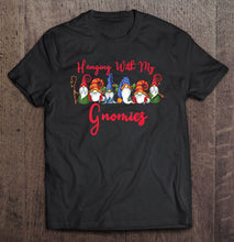 Load image into Gallery viewer, Hanging With My Gnomies Funny Gnome Christmas Lovers Gifts T-Shirt, Ladies T-Shirt,  Sweatshirt, Hoodie 2D
