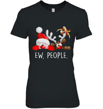 Load image into Gallery viewer, Ew People Funny Santa Claus Rudolph Reindeer Christmas T-Shirt, Ladies T-Shirt,  Sweatshirt, Hoodie 2D
