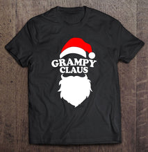 Load image into Gallery viewer, Grampy Claus – Funny Holiday Christmas T-Shirt, Ladies T-Shirt,  Sweatshirt, Hoodie 2D
