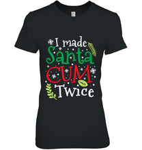 Load image into Gallery viewer, I Made Santa Cum Twice This Christmas Sexy Santa Clause T-Shirt, Ladies T-Shirt, LongSleeve, Sweatshirt, Hoodie 2D
