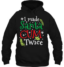 Load image into Gallery viewer, I Made Santa Cum Twice This Christmas Sexy Santa Clause T-Shirt, Ladies T-Shirt, LongSleeve, Sweatshirt, Hoodie 2D
