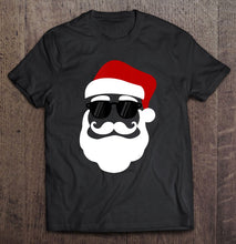 Load image into Gallery viewer, Hipster Santa Claus With Sunglasses Funny Gift For Christmas T-Shirt, Ladies T-Shirt, LongSleeve, Sweatshirt, Hoodie 2D
