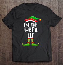 Load image into Gallery viewer, I’m The T-Rex Elf Shirt Matching Family Group Christmas T-Shirt, Ladies T-Shirt, LongSleeve, Sweatshirt, Hoodie 2D
