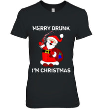 Load image into Gallery viewer, Merry Drunk I’m Christmas Christmas Funny T-Shirt, Ladies T-Shirt,  Sweatshirt, Hoodie 2D
