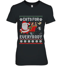 Load image into Gallery viewer, Cats For Everybody Christmas Cute Cat Lover Ugly T-Shirt, Ladies T-Shirt,  Sweatshirt, Hoodie 2D
