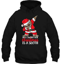Load image into Gallery viewer, All I Want For Christmas Sloth Merry Slothmas Kids Pajama T-Shirt, Ladies T-Shirt,  Sweatshirt, Hoodie 2D
