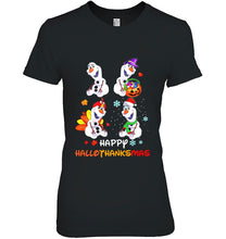 Load image into Gallery viewer, Happy Hallothanksmas Olaf Frozen Version T-Shirt, Ladies T-Shirt,  Sweatshirt, Hoodie 2D
