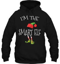 Load image into Gallery viewer, Matching Family Christmas S I’m The Smart Elf Shirt T-Shirt, Ladies T-Shirt, LongSleeve, Sweatshirt, Hoodie 2D
