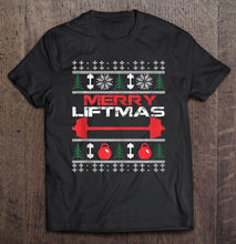 Load image into Gallery viewer, Merry Liftmas Ugly Christmas T-Shirt, Ladies T-Shirt,  Sweatshirt, Hoodie 2D
