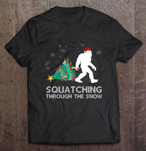 Load image into Gallery viewer, Funny Sasquatch Christmas Gift Squatching Bigfoot Xmas T-Shirt, Ladies T-Shirt,  Sweatshirt, Hoodie 2D
