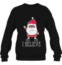 Load image into Gallery viewer, African-American Santa Claus I Believe Christmas Holiday T-Shirt, Ladies T-Shirt,  Sweatshirt, Hoodie 2D
