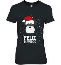 Load image into Gallery viewer, Christmas Dog – Feliz Navidog Schnauzer T-Shirt, Ladies T-Shirt,  Sweatshirt, Hoodie 2D

