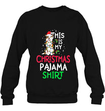 Load image into Gallery viewer, Australian Shepherd Aussie This My Christmas Pajama T-Shirt, Ladies T-Shirt, LongSleeve, Sweatshirt, Hoodie 2D
