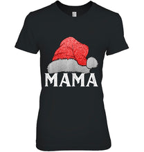 Load image into Gallery viewer, Mama Santa Claus Hat Christmas Matching Family Group Pajama T-Shirt, Ladies T-Shirt, LongSleeve, Sweatshirt, Hoodie 2D
