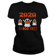 Load image into Gallery viewer, 2020 Is Boo Sheet Face Mask Halloween T-Shirt, Ladies T-Shirt, LongSleeve, Sweatshirt, Hoodie 2D
