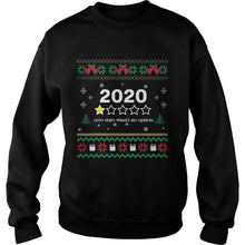 Load image into Gallery viewer, 2020 ONE STAR ZERO STARS WASNT AN OPTION MERRY CHRISTMAS T-Shirt, Ladies T-Shirt, LongSleeve, Sweatshirt, Hoodie 2D
