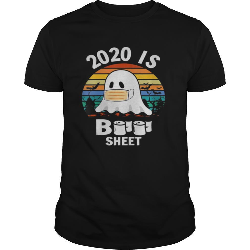 2020 is boo sheet shirt Ghost and bats Funny Halloween T-Shirt, Ladies T-Shirt, LongSleeve, Sweatshirt, Hoodie 2D