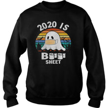 Load image into Gallery viewer, 2020 is boo sheet shirt Ghost and bats Funny Halloween T-Shirt, Ladies T-Shirt, LongSleeve, Sweatshirt, Hoodie 2D

