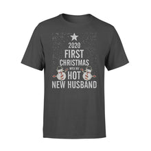 Load image into Gallery viewer, 2020 First Christmas With My Hot Husband T-Shirt, Ladies T-Shirt 2D

