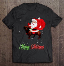 Load image into Gallery viewer, Merry Christmas Santa Claus Riding Dachshund T-Shirt, Ladies T-Shirt, LongSleeve, Hoodie 2D
