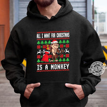 Load image into Gallery viewer, All I Want For Christmas Is A Monkey Xmas Weihnachten Affen T-Shirt, Ladies T-Shirt, Hoodie 2D
