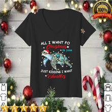 Load image into Gallery viewer, All I Want For Christmas Is You Just Kidding I Want Turtles T-Shirt, Ladies T-Shirt 2D

