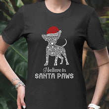 Load image into Gallery viewer, Chihuahua I Believe In Santa Paws Diamond Christmas T-Shirt, Ladies T-Shirt 2D
