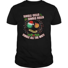 Load image into Gallery viewer, Christmas Single Cells Single Cells Single All The Way Covid 19 T-Shirt, Ladies T-Shirt, LongSleeve, Sweatshirt, Hoodie 2D

