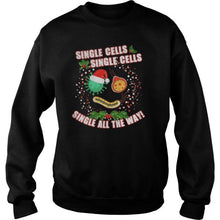 Load image into Gallery viewer, Christmas Single Cells Single Cells Single All The Way Covid 19 T-Shirt, Ladies T-Shirt, LongSleeve, Sweatshirt, Hoodie 2D
