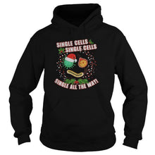 Load image into Gallery viewer, Christmas Single Cells Single Cells Single All The Way Covid 19 T-Shirt, Ladies T-Shirt, LongSleeve, Sweatshirt, Hoodie 2D
